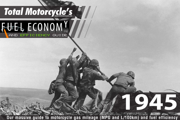 1945 Motorcycle MPG Fuel Economy Guide