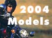 2004 Motorcycle Models