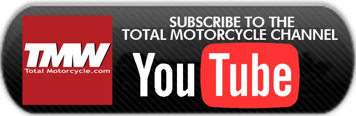 Don't be just a motorcycle fan, Be a Total Motorcycle fan, Subscribe to the YouTube Total Motorcycle Channel