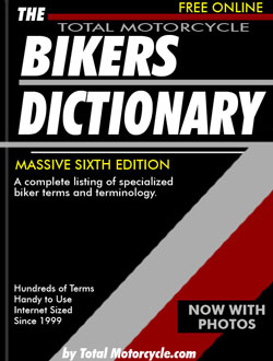 Total Motorcycle Biker's Dictionary