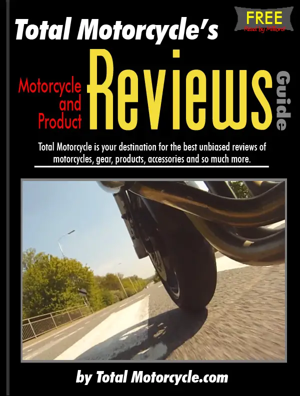 Total Motorcycle Bike, Gear & Product Reviews • Total Motorcycle