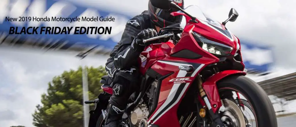 2019 Honda Motorcycle Model Guide: Black Friday Edition