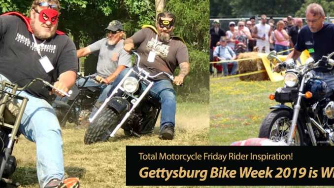 Inspiration Friday: Gettysburg Bike Week 2019 is Wild