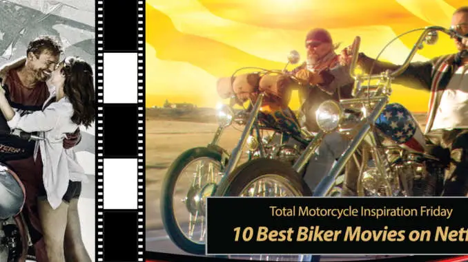 Vendredi d'inspiration : 10 meilleurs films de motards sur Netflix