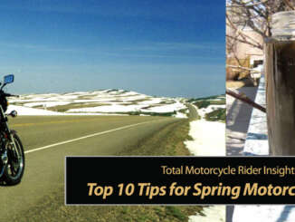 TMW's Top 10 Tips for Spring Motorcycle Riding
