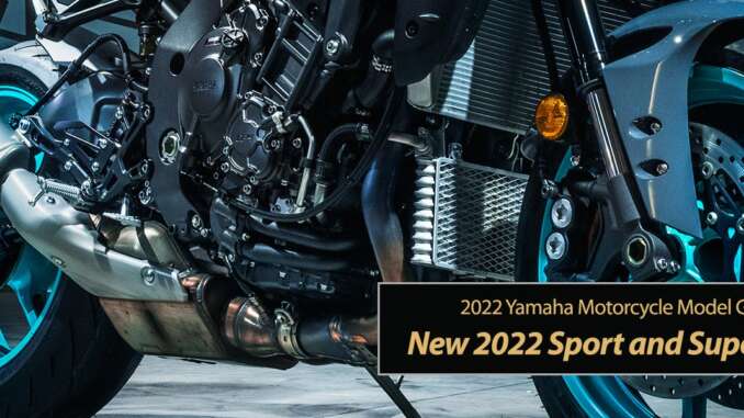 New 2022 Yamaha Sport and Supersport Bikes!