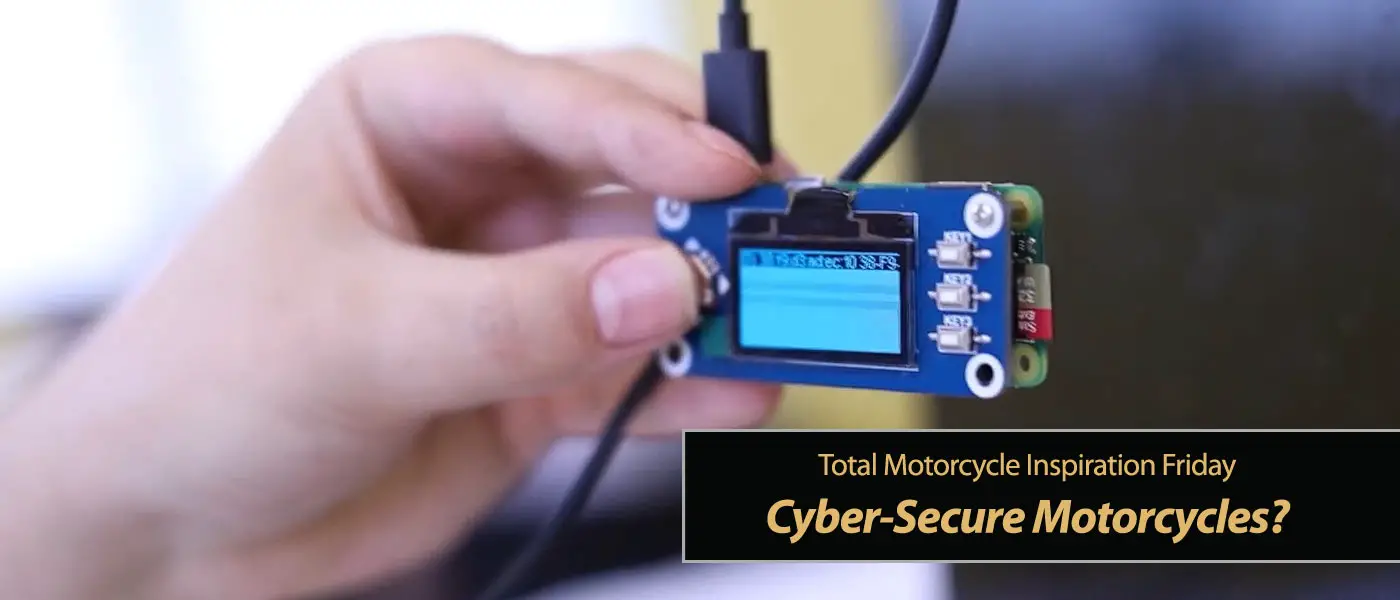 Inspiration Friday: Cyber-Secure Motorcycles?