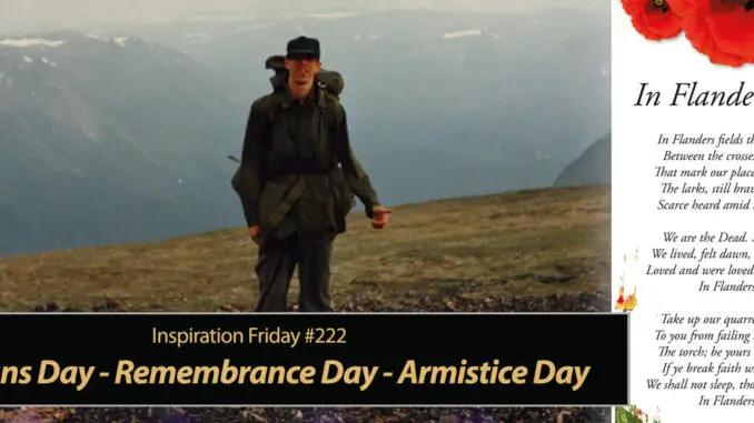 Inspiration Friday: Veterans Day - Remembrance Day - Armistice Day