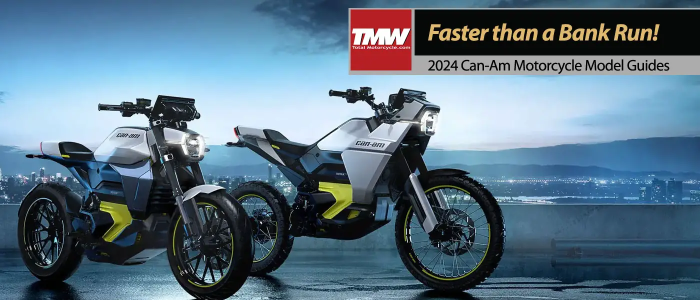 2024 Can-Am Motorcycles: Faster than a Bank Run!