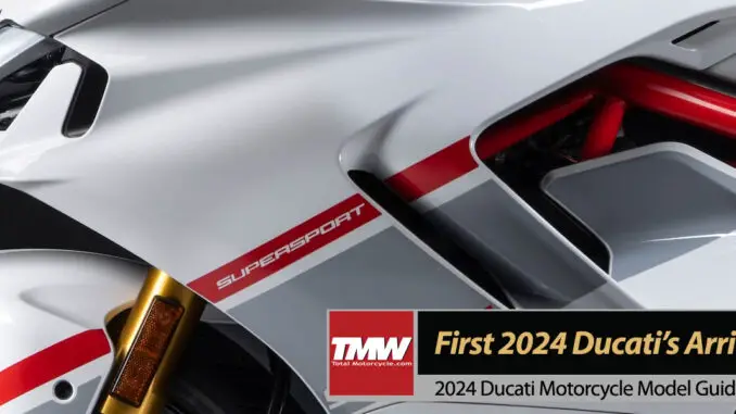 First 2024 Ducati Motorcycle's Arrive!