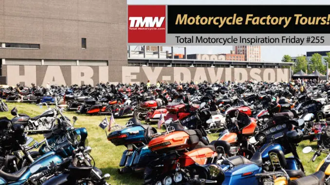 Inspiration Friday: Motorcycle Open Houses & Factory Tours!