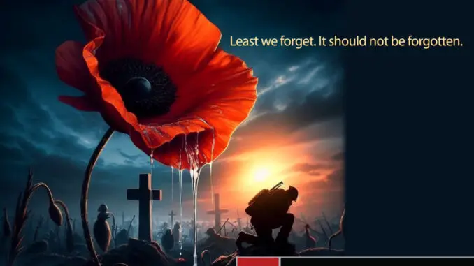 Least We Forget - Remembrance Day 2023