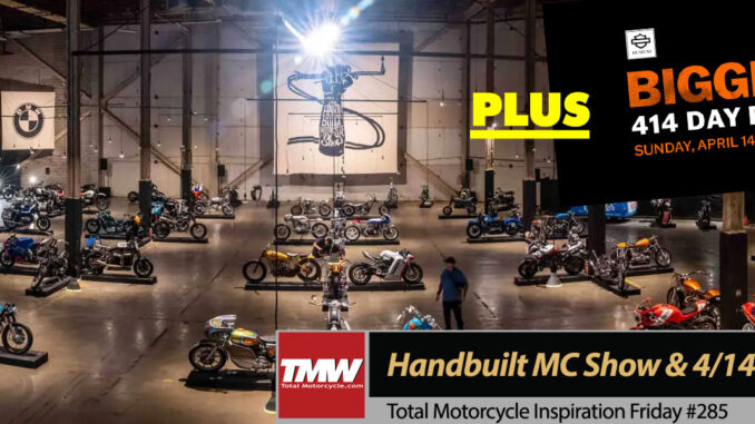 Inspiration Friday: Handbuilt Motorcycle Show & 4/14 Day party!
