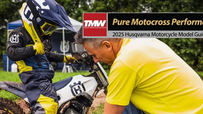 2025 Husqvarna: Pure Motocross Performance Model Upgrade!