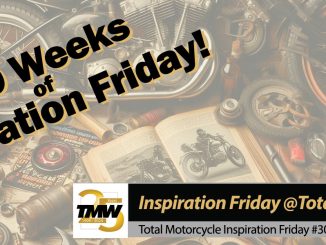 Inspiration Friday: 300 Weeks of Motorcycle Inspiration!